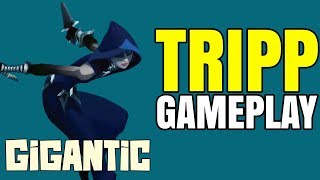 Gigantic - Tripp SoloQ Gameplay - Lightning Speed Build