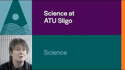 Science at ATU Sligo