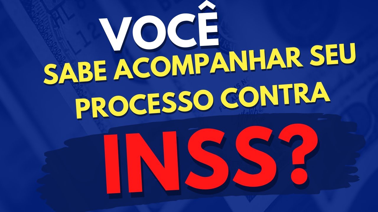 COMO CONSULTAR SEU PROCESSO CONTRA O INSS - YouTube