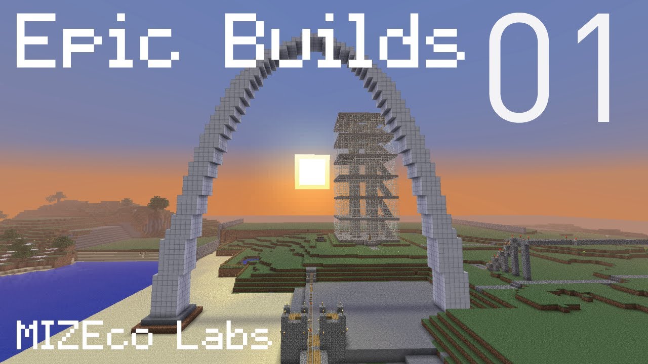 Epic Builds - Episode 01: Gateway Arch, Big Dig, Elevator - YouTube