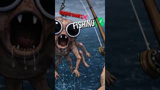 Tried horror games... Ended up fishing!