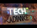 Tech Radiance Intro