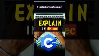 #include in C++ Explained in 50 Seconds 🚀 #Shorts #cplusplus #ioStream #cppshorts #cmath