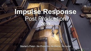 Impulse Response: Post Production 2019