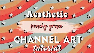 How To Make A Aesthetic Youtube Banner On Pixelab Free Banner Templates Peachy Grace Youtube