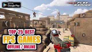 Top 25 Fps Offline/Online Games Android 2023 screenshot 2