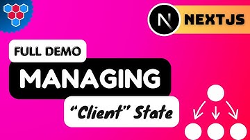 Complete Practical Demo of Client State Management with NEXTJS
