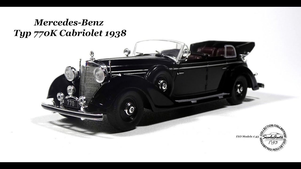 IXO Models 1# Mercedes-Benz Typ 770K Cabriolet 1938 - YouTube