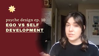 Psyche Design ep. 10 Ego vs. Self Development by Meghan Louise 665 views 3 years ago 37 minutes