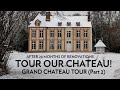 This is our new HOME! - (Grand Chateau Tour part 2)