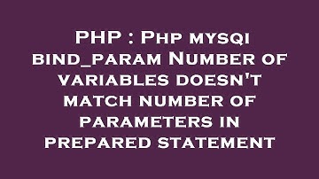 PHP : Php mysqi bind_param Number of variables doesn