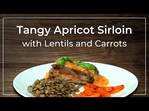 Tangy Apricot Sirloin with Lentils and Carrots | How to Make Healthy Dinner Recipe