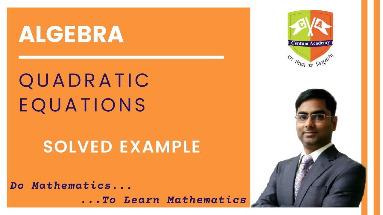 ⁣QUADRATIC EQUATIONS: 20. Solved Example # 14