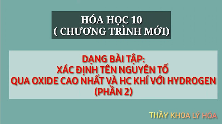 Bài tập tìm sản phẩm khí hoá 10