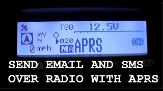 How to Send EMAIL and SMS Text with APRS