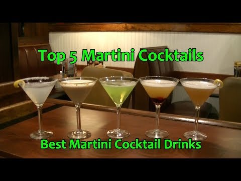 Top 5 Martinis Best Martini Cocktails Top Drinks