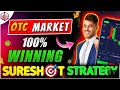 Brazilian 1 minute OTC MARKET Strategy | Quotex 100% Best Winning Strategy Sureshot