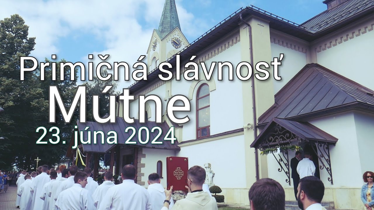 Primičná slávnosť - Mútne - 23.6.2024