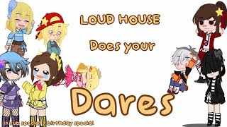 Loud House Does Your Dares Sub Specialbirthday Special