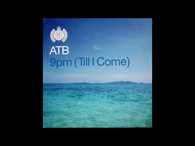 ATB - 9pm (Till I Come) (Matt Darey Remix) (1999)