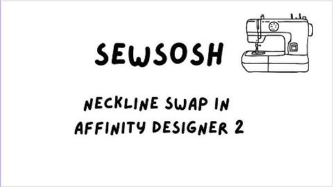 Swapping Necklines Between Sewing Patterns in Affinity Designer 2