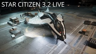 Star Citizen | Alpha 3.2 LIVE New Features & Patch Notes