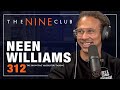 Neen williams  the nine club  episode 312