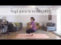 Yoga para la Estabilidad - Cultivarium