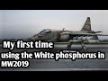MW2019: My first time using white phosphorus