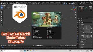 Cara Download Dan Install Blender Terbaru Di Laptoppc Blender Versi Terbaru 2025