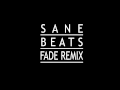 Jakwob - Fade (Sane Beats Remix)