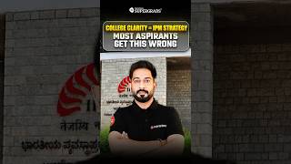 College Clarity = IPM Strategy | Most IPMAT 2026 Aspirants Get This Wrong | IPM Admissions Guide