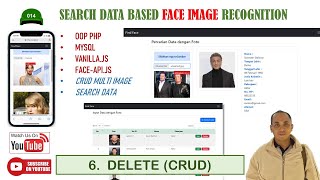 6. DELETE (CRUD) -- SEARCH DATA BASED FACE IMAGE RECOGNITION