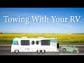 Learn The Proper Way To Load And Tow With Your RV