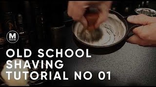 Setting Up the SHAVING SOAP - OLD SCHOOL SHAVING TUTORIAL NO 01