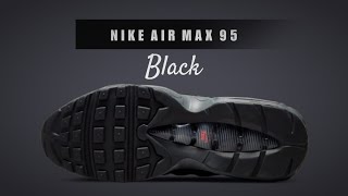 BLACK 2022 Nike Air Max 95 DETAILED LOOK + PRICE