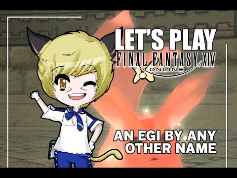 FFXIV: ☆ 3.5 | An Egi by Any Other Name ☆ - YouTube