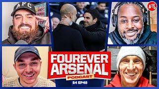 Arsenal Face City At The Etihad In Potential Title Decider! | The Fourever Arsenal Podcast｜AFTV