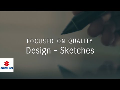 FOCUSED ON QUALITY | Design – Sketches | Suzuki