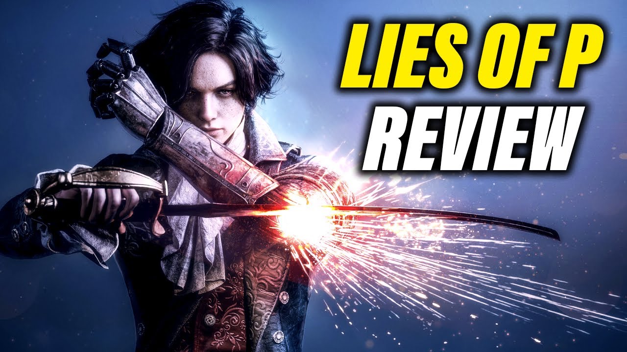 Review : Lies of P : Just Like a Real Boy : Seasoned Gaming