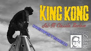The Original Blockbuster: KING KONG (1933)