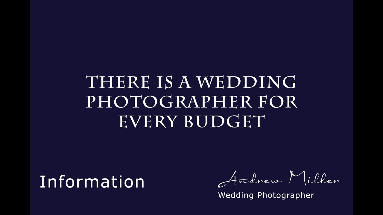 There is a wedding Photographer for every budget