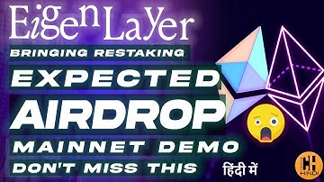 EigenLayer 🌀 Re-Staking Mainnet Demo, Expected Airdrop🎁 - Hindi