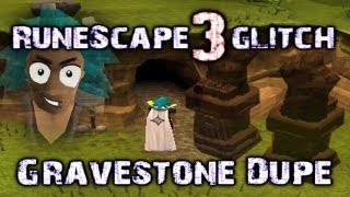 [RS3] The Gravestone Duplication Bug - RuneScape Glitch