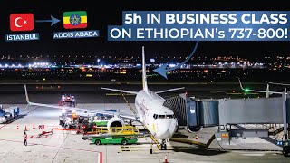 TRIPREPORT | Ethiopian Airlines (BUSINESS) | Istanbul - Addis Ababa | Boeing 737-800