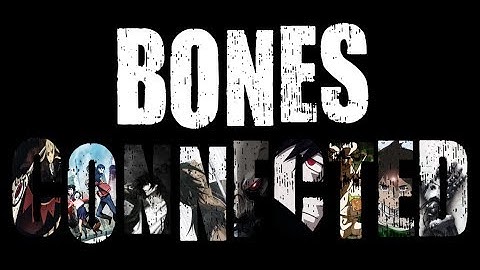 [AMV] Bones Connected [MEP]