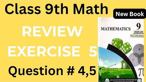 Class 9th Math New Book Chapter 5 Review Exercise 5 Q4,Q5-9th Class Maths Review Exercise 5 Q4,5-PTB