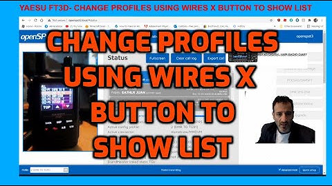 YAESU FT3D-SELECT WIRES X BUTTON TO SHOW OPENSPOT 3 PROFILES IN THE LIST