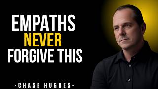 Do This to an Empath and They Will Disappear From Your Life | CHASE HUGHES Motivational Speech