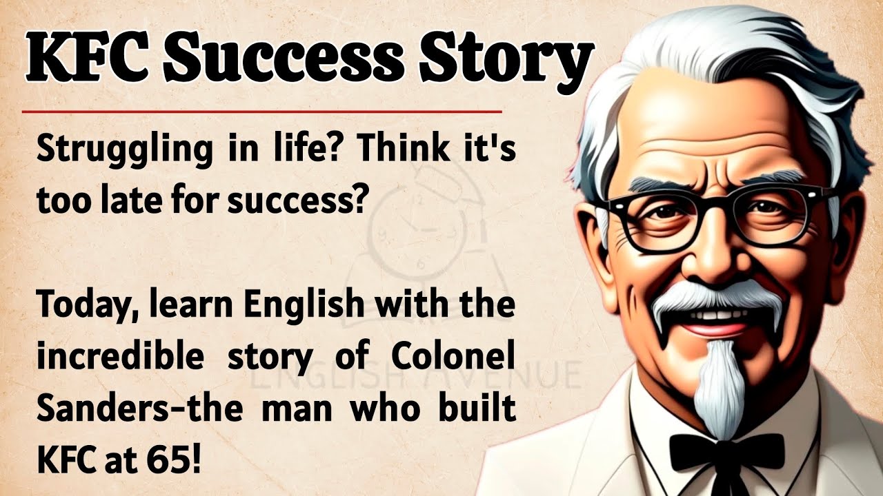 Outline Video KFC Success Story || Learn English Through Story Level 2 🔥 || Graded Reader || Improve Your English✅